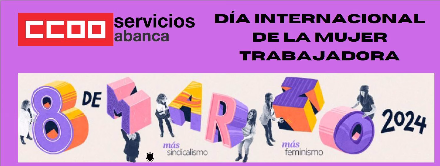 8 M DÍA INTERNACIONAL DE LA MUJER TRABAJADORA